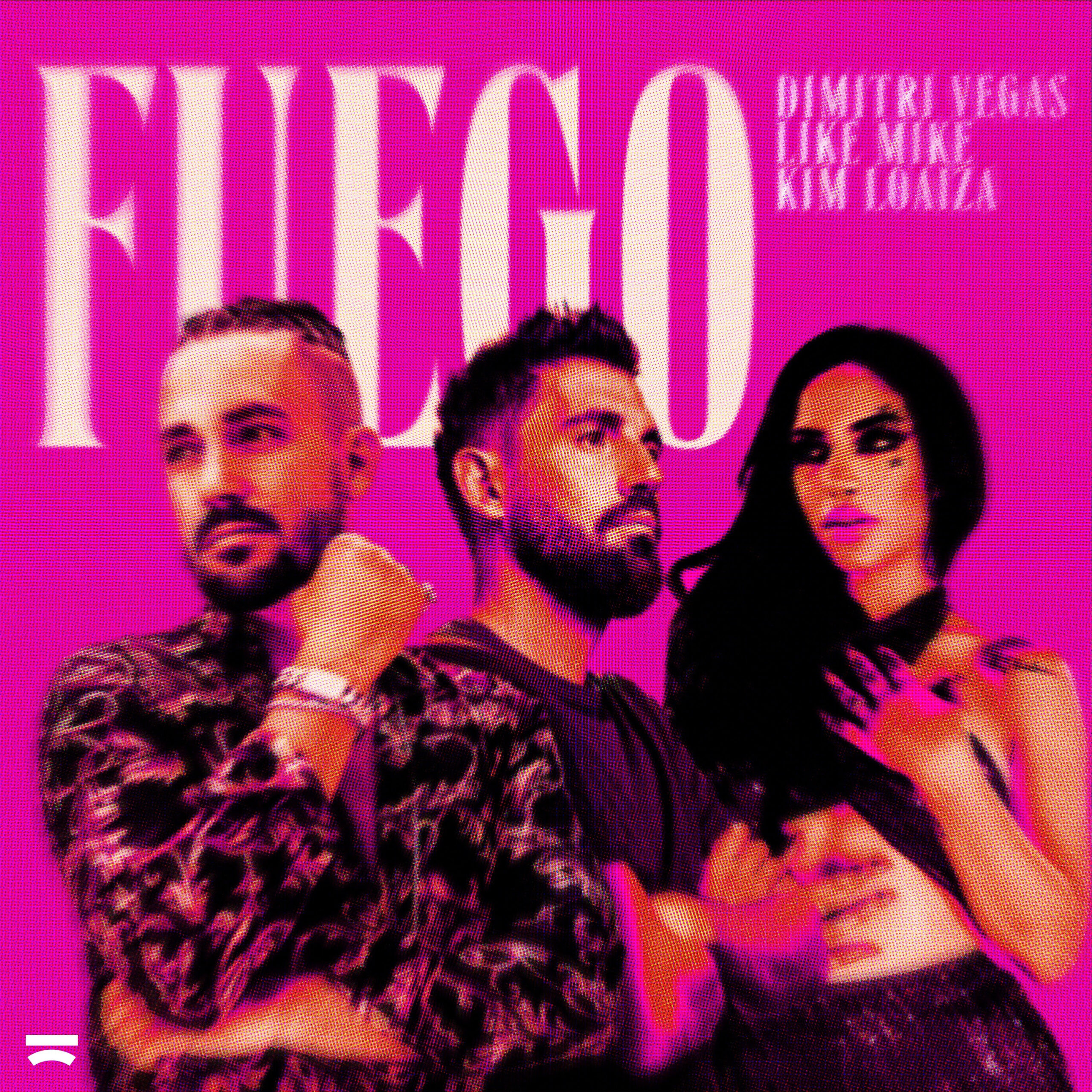 DIMITRI VEGAS & LIKE MIKE ESTRENAN SU NUEVO SENCILLO “FUEGO” CON KIM LOAIZA