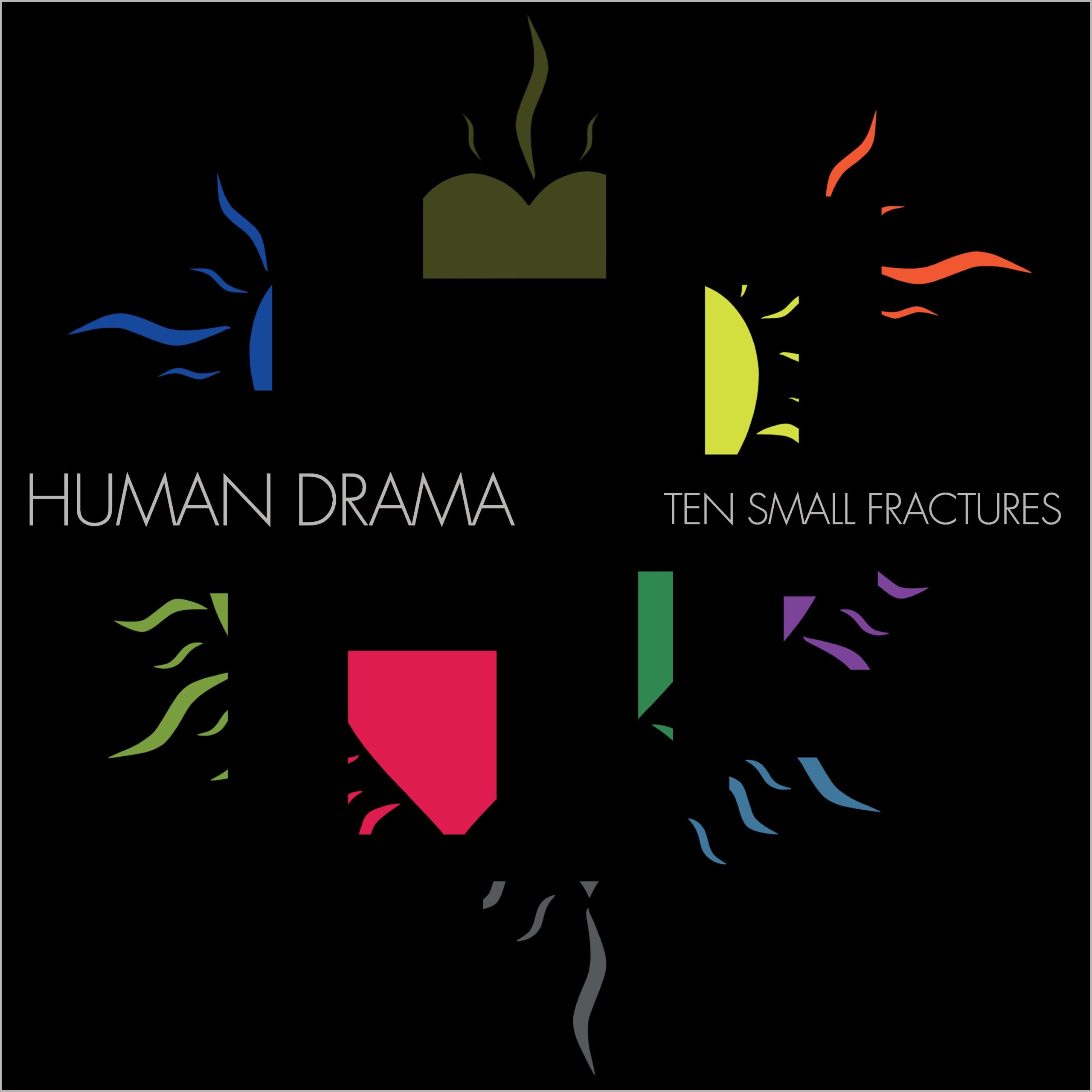 HUMAN DRAMA- TEN SMALL FRACTURES- PORTADA