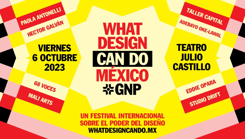 What Design Can Do México GNP 2023