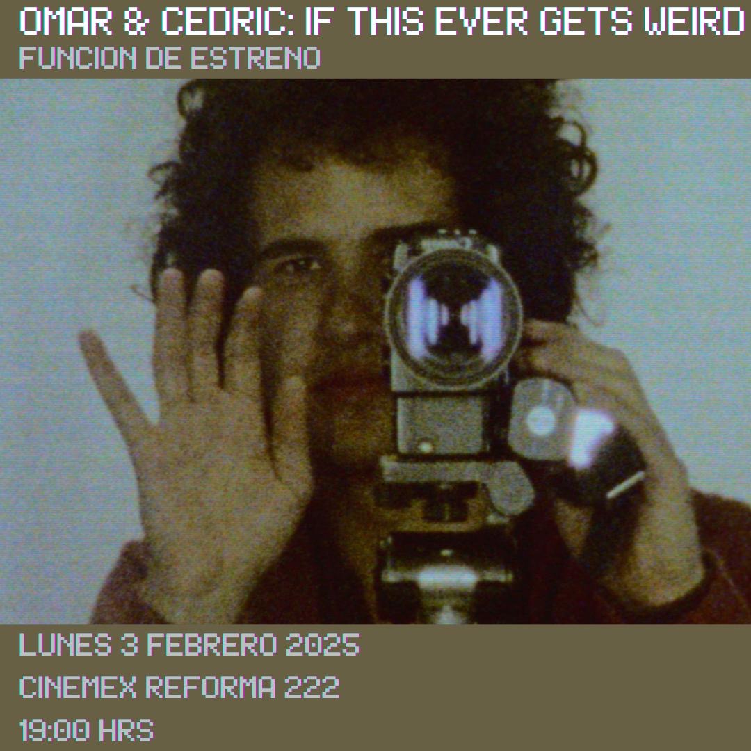 Gana accesos para la premier OMAR AND CEDRIC: IF THIS EVER GETS WEIRD