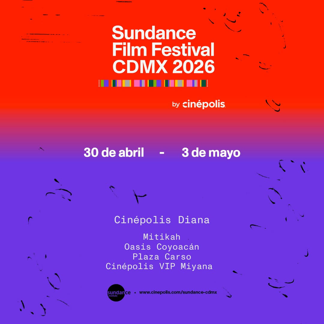 Llega la tercera edición del Sundance Film Festival CDMX 2026