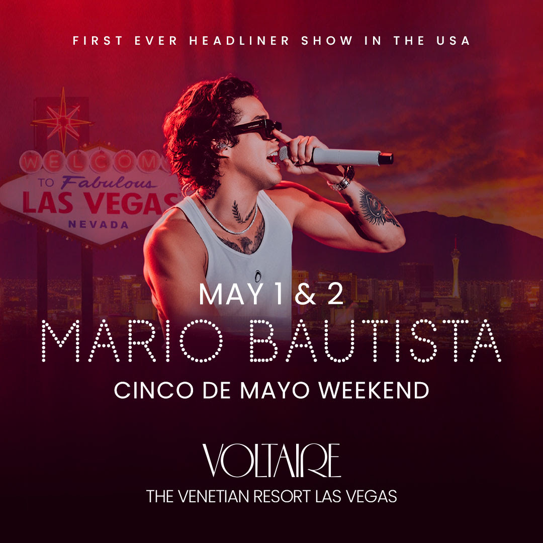 MARIO BAUTISTA ENCENDERÁ LAS VEGAS EL FIN DE SEMANA DE CINCO DE MAYO