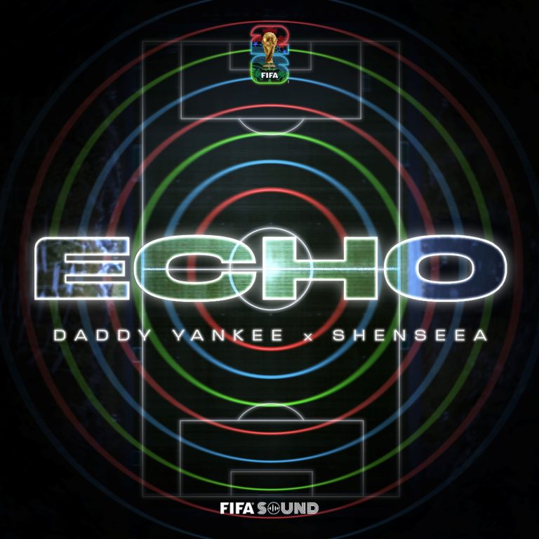 DADDY YANKEE Y SHENSEEA SE UNEN PARA “ECHO” EN EL ÁLBUM OFICIAL DE LA COPA MUNDIAL DE LA FIFA 2026