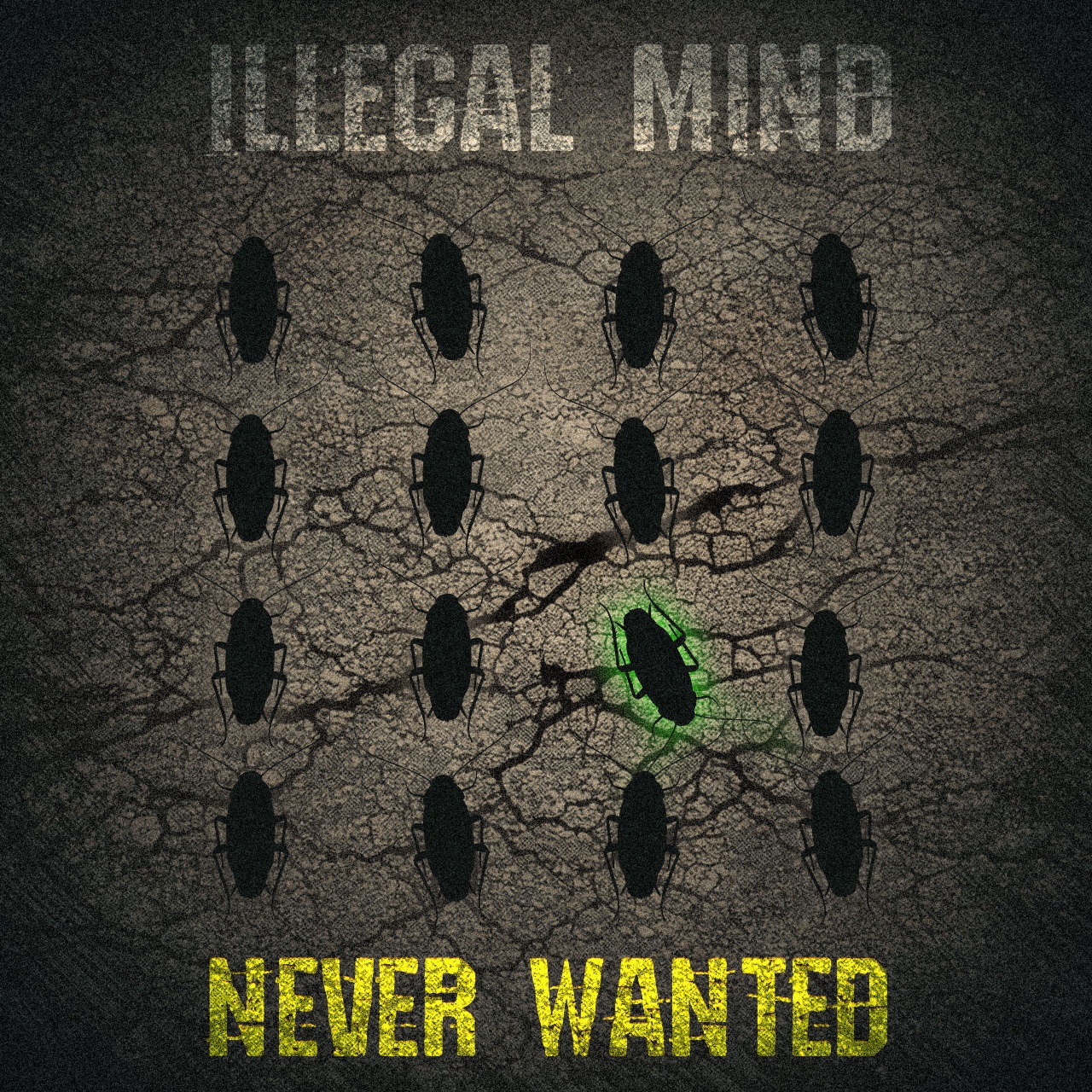 Never-Wanted-illegal mind