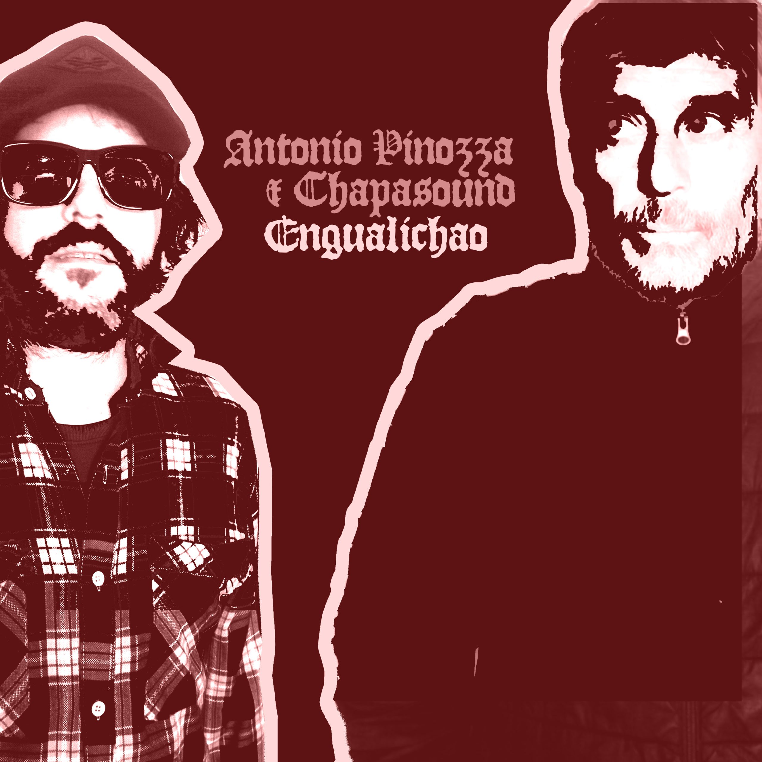 NTONIO PINOZZA y CHAPASOUND  Engualichao