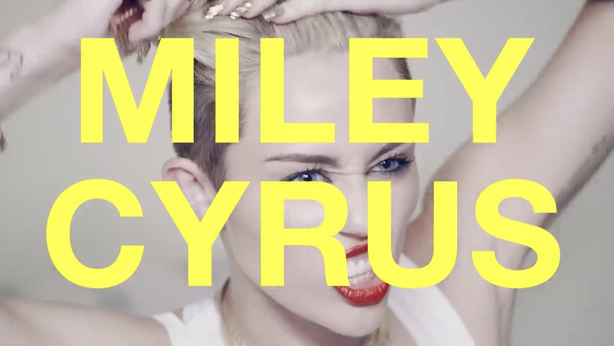 Miley Cyrus “We Can’t Stop”