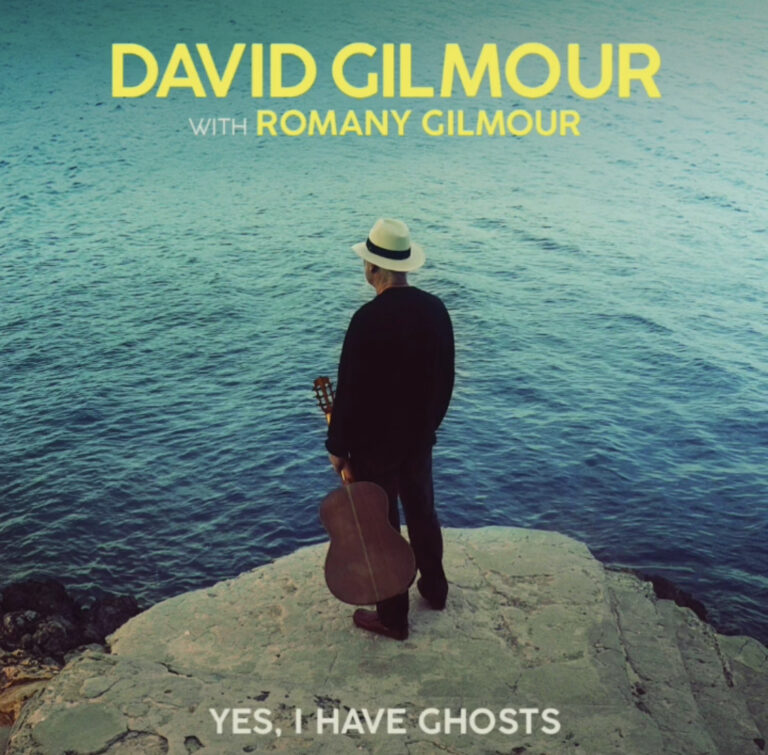 David Gilmour lanza  “Yes, I Have Ghosts"