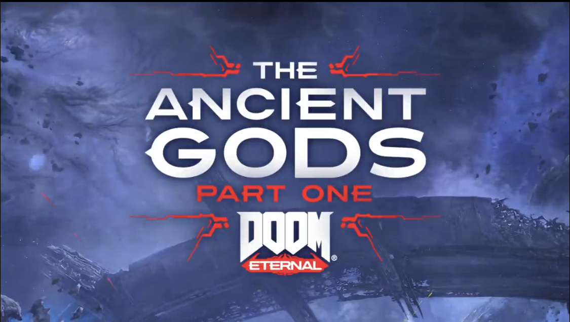 TRÁILER DE DOOM ETERNAL: THE ANCIENT GODS PARTE UNO