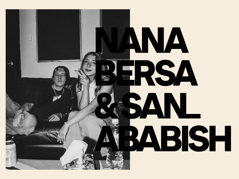 NANA BERSA Y SAN ABABISH PRESENTAN “CADA QUE TE VAS”