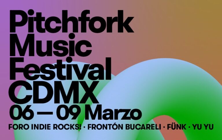 Pitchfork-Music-Festival-Mexico-City-Fechas-boletos-y-artistas-confirmados-e1697493285861