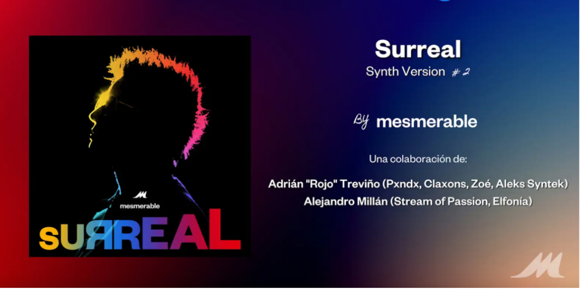 MESMERABLE PRESENTA “SURREAL” VERSIÓN 2