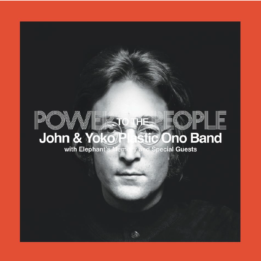 POWER TO THE PEOPLE EL ÁLBUM DE JOHN LENNON Y YOKO ONO SERÁ EDITADO EN FORMATOS ESPECIALES