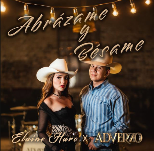 ELAINE HARO Y ADVERZO PRESENTAN SU NUEVA VERSIÓN DE “ABRÁZAME Y BÉSAME”