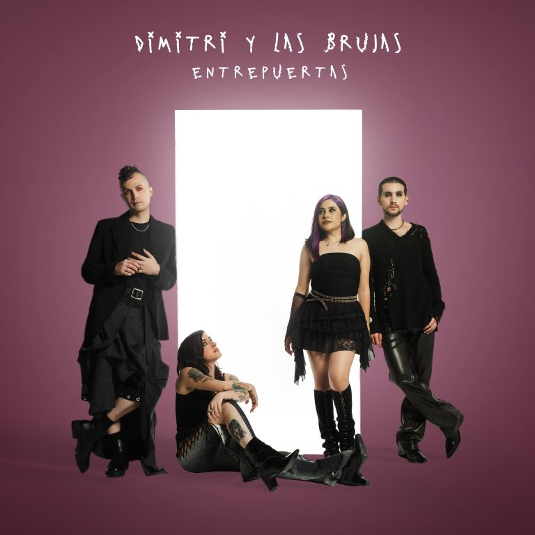 ‘ENTREPUERTAS’ EL NUEVO VIAJE SONORO DE DIMITRI Y LAS BRUJAS