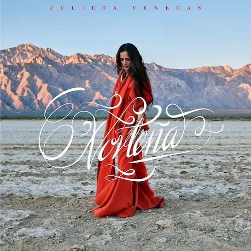Julieta Venegas anuncia su nuevo álbum 'Norteña'
