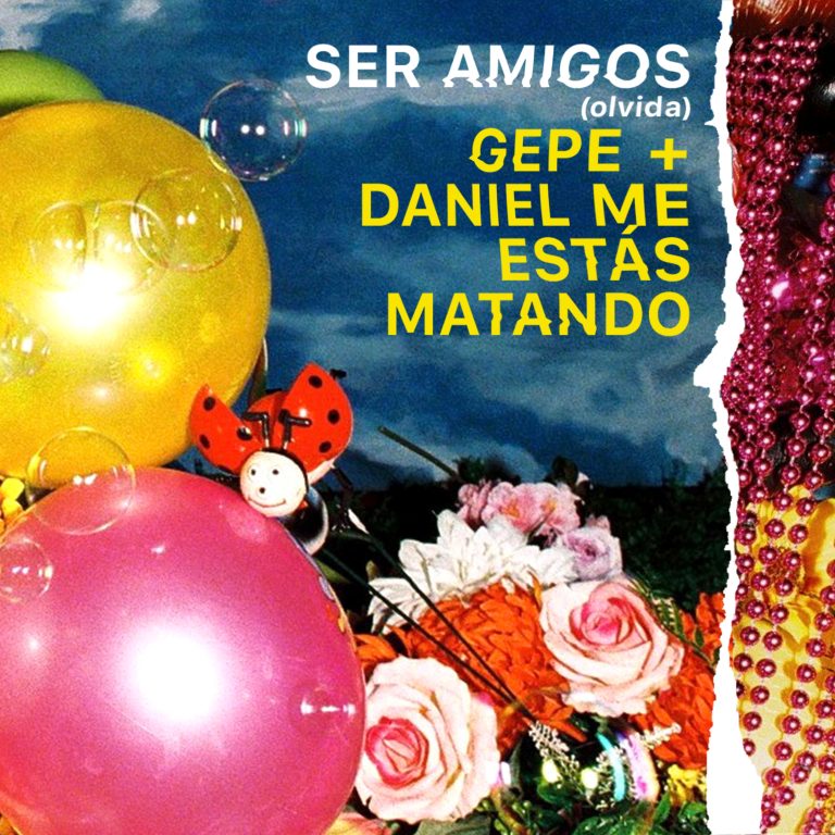 SER AMIGOS (olvida) - Daniel me estás matando GEPE