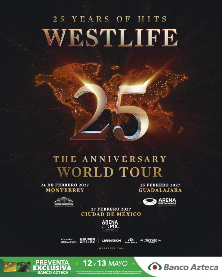 WESTLIFE en México con su gira 25 The Anniversary World Tour